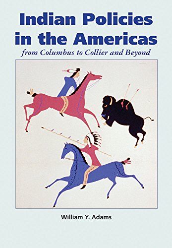 Beispielbild fr Indian Policies in the Americas: From Columbus to Collier and Beyond zum Verkauf von Monster Bookshop