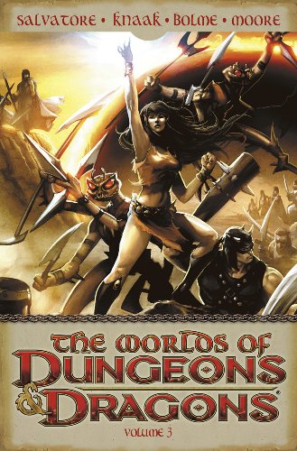 The Worlds of Dungeons & Dragons Volume 3 (9781934692677) by Knaak, Richard A.; Salvatore, R. A.; Bolme, Ed