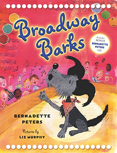 Beispielbild fr Broadway Barks: With CD zum Verkauf von Gulf Coast Books