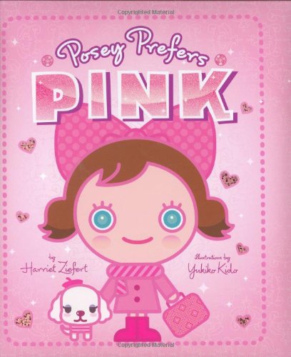 9781934706046: Posey Prefers Pink