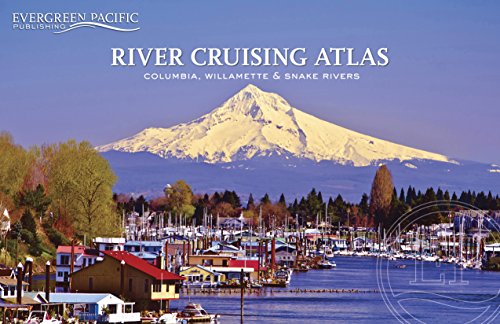 9781934707210: River Cruising Atlas: Columbia, Willamette & Snake Rivers