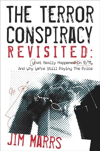 9781934708637: Terror Conspiracy Revisited: What Really Happened on 9/11 and Why We'Re Still Paying the Price