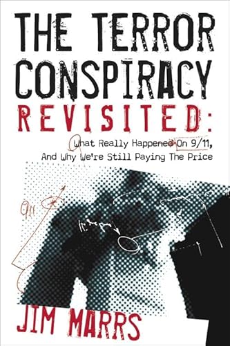 Imagen de archivo de The Terror Conspiracy Revisited: What Really Happened on 9/11 and Why Were Still Paying the Price a la venta por Zoom Books Company