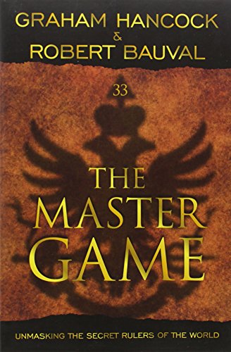 Stock image for The Master Game: Unmasking The Secret Rulers Of The World for sale by Ergodebooks