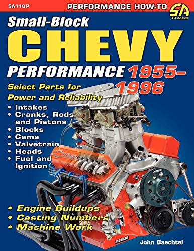 Imagen de archivo de Small-Block Chevy Performance 1955-1996 a la venta por Hilltop Book Shop