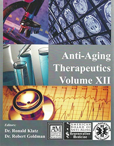 Beispielbild fr Anti-Aging Therapeutics Volume XII zum Verkauf von Westsider Rare & Used Books Inc.