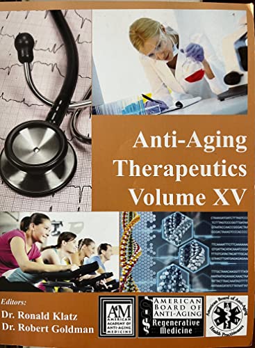 Beispielbild fr Anti-Aging Therapeutics, Volume XV zum Verkauf von Book Dispensary