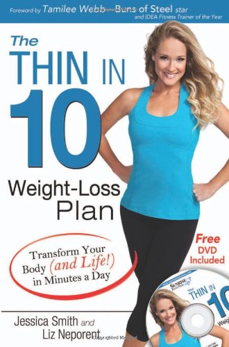 Stock image for Thin in 10 Weight-Loss Plan: Transform Your Body (and Life!) in Minutes a Day [With DVD] for sale by ThriftBooks-Dallas