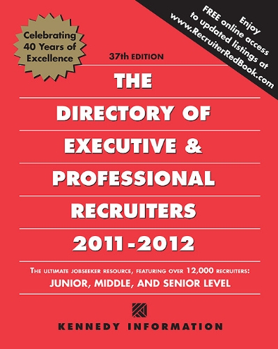 Beispielbild fr The Directory of Executive & Professional Recruiters 2011-2012 zum Verkauf von ThriftBooks-Dallas