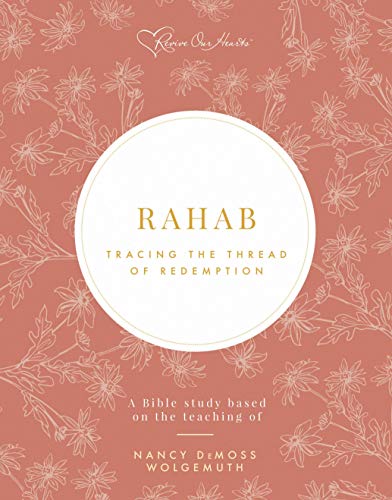Stock image for Rahab: Tracing the Thread of Redemption Bible Study for sale by ThriftBooks-Dallas