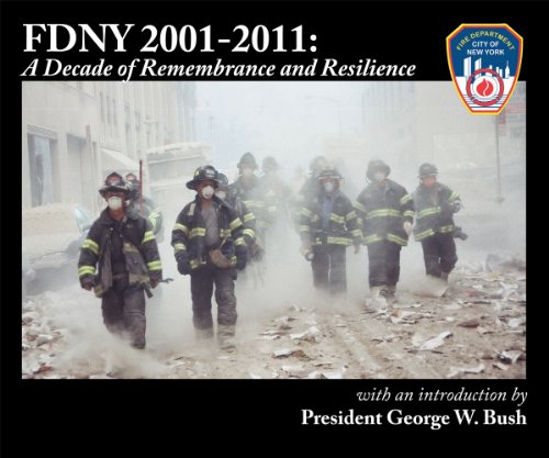 Beispielbild fr FDNY 2001-2011: A Decade of Remembrance and Resilience zum Verkauf von ThriftBooks-Dallas