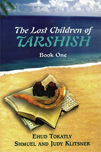 Stock image for The Lost Children of Tarshish: Book One for sale by GF Books, Inc.