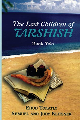Stock image for The Lost Children of Tarshish: Book Two for sale by GF Books, Inc.