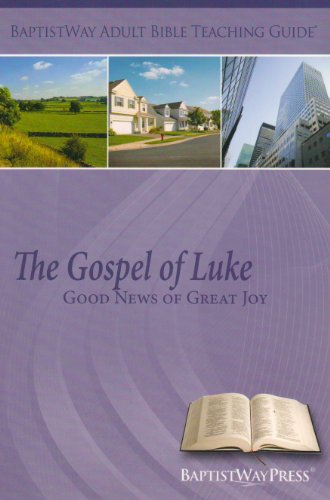 Stock image for The Gopel of Luke Study Guide Good News of Great Joy for sale by SecondSale