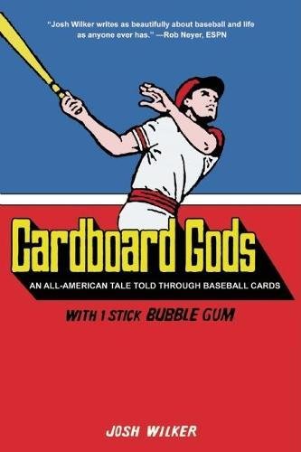 Beispielbild fr Cardboard Gods : An All-American Tale Told Through Baseball Cards zum Verkauf von Better World Books