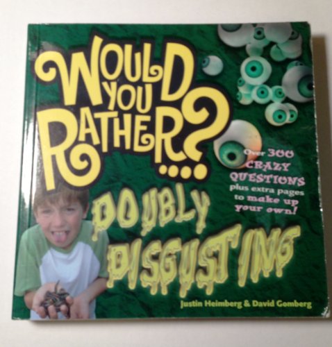 Stock image for Would You Rather.? Doubly Disgusting for sale by BookHolders