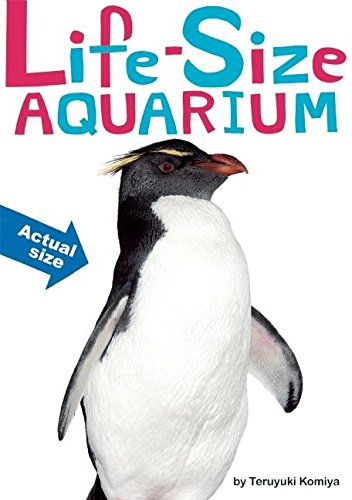 Stock image for Life-Size Aquarium: Dolphin, Orca, Clownfish, Sea Otter, and More-an All-new Actual-size Animal Encyclopedia for sale by Irish Booksellers