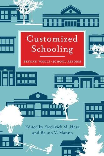 9781934742075: Customized Schooling: Beyond Whole-School Reform (Educational Innovations)