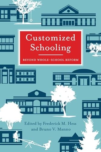 Stock image for Customized Schooling: Beyond Whole-School Reform (Educational Innovations Series) for sale by SecondSale