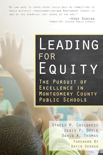 Stock image for Leading for Equity: The Pursuit of Excellence in the Montgomery County Public Schools for sale by Wonder Book