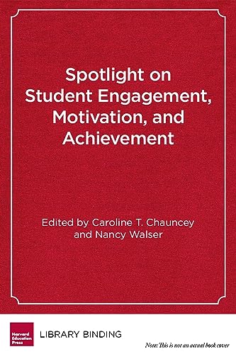 Stock image for Spotlight on Student Engagement, Motivation, and Achievement (HEL Spotlight Series) for sale by Irish Booksellers