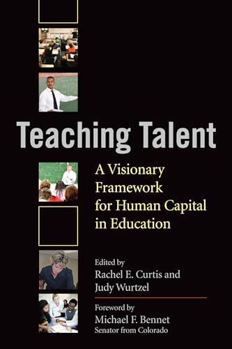 Imagen de archivo de Teaching Talent: A Visionary Framework for Human Capital in Education a la venta por HPB-Red