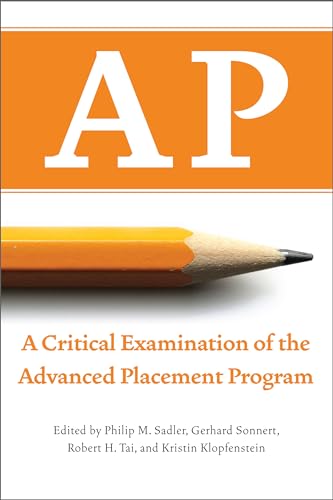 Stock image for AP: A Critical Examination of the Advanced Placement Program for sale by Goodwill Books