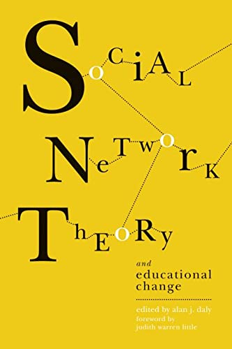 9781934742808: Social Network Theory and Educational Change