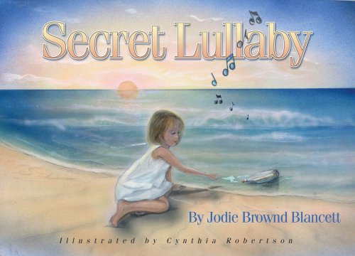 9781934749135: Secret Lullaby - Jodie Blancett