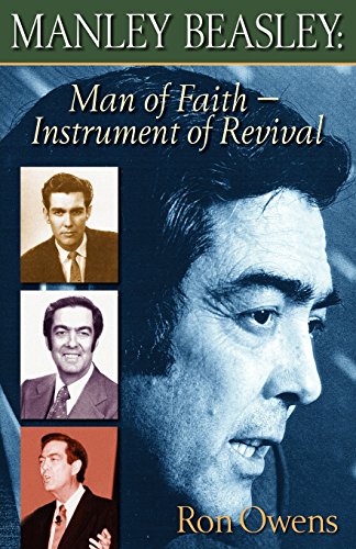 Stock image for Manley Beasley : Man of Faith, Instrument of Revival for sale by Better World Books
