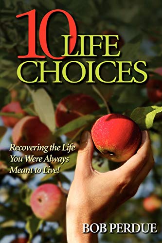 Beispielbild fr Ten Life Choices zum Verkauf von Better World Books
