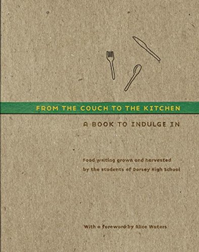 Stock image for From the Couch to the Kitchen: A Book to Indulge In for sale by THE SAINT BOOKSTORE