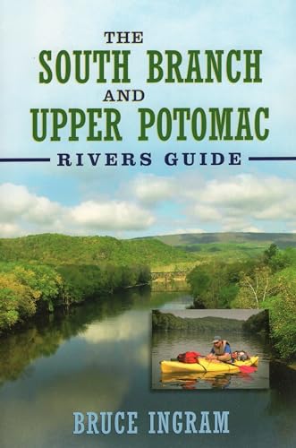 Imagen de archivo de The South Branch and Upper Potomac Rivers Guide, a la venta por ThriftBooks-Dallas