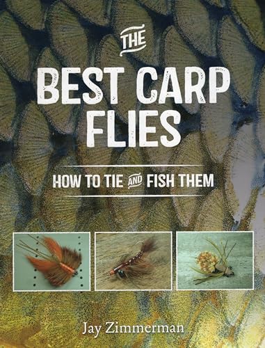 Stock image for The Best Carp Flies: How to Tie and Fish Them for sale by Save With Sam