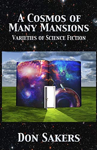 Stock image for A Cosmos of Many Mansions: Varieties of Science Fiction for sale by Wonder Book