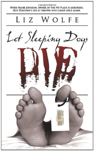 Stock image for Let Sleeping Dogs Die (Skye Donovan Photographic Mysteries) for sale by HPB-Emerald
