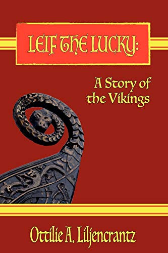 Stock image for Leif the Lucky: A Story of the Vikings for sale by Bookmans