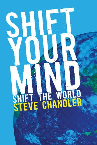 Beispielbild fr Shift your Mind: Shift the World zum Verkauf von SecondSale