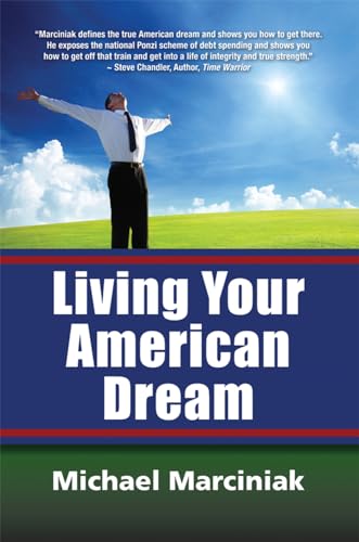 9781934759813: Living Your American Dream