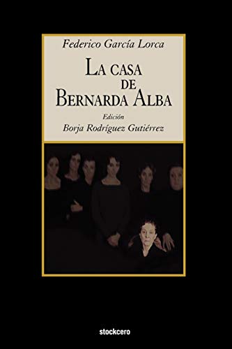 Beispielbild fr La Casa de Bernarda Alba zum Verkauf von ThriftBooks-Dallas