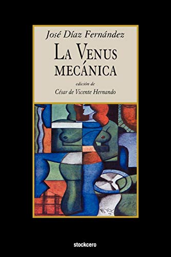 Beispielbild fr La venus mecanica (Spanish Edition) zum Verkauf von Textbooks_Source