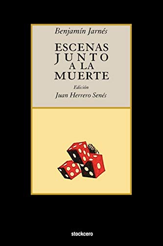 Imagen de archivo de ESCENAS JUNTO A LA MUERTE a la venta por KALAMO LIBROS, S.L.