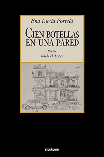 Beispielbild fr Cien Botellas En Una Pared (Spanish Edition) zum Verkauf von BooksRun