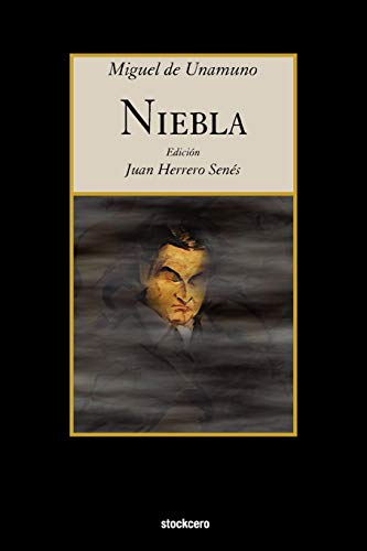 Niebla (Spanish Edition) (9781934768365) by Unamuno, Miguel