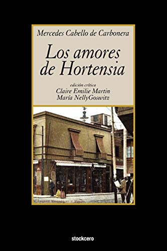 9781934768471: Los Amores De Hortensia