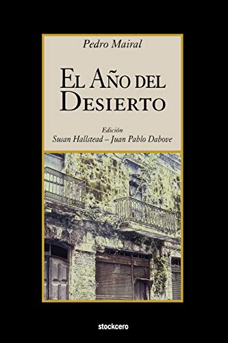 Stock image for El Aï¿½o Del Desierto (Spanish Edition) for sale by Textbooks_Source