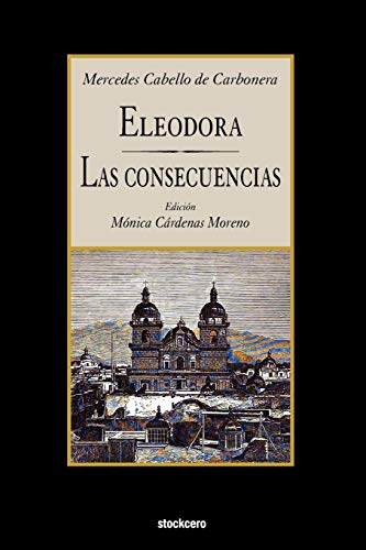9781934768600: Eleodora - Las Consecuencias
