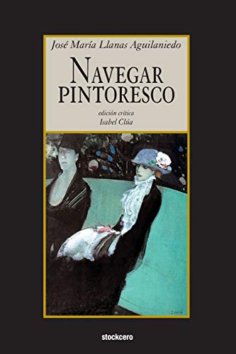 Beispielbild fr Navegar Pintoresco (Spanish Edition) zum Verkauf von Lucky's Textbooks