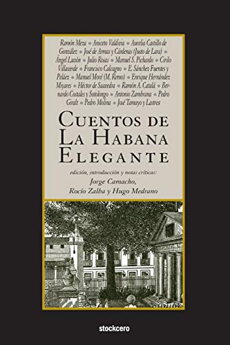 9781934768761: Cuentos de La Habana Elegante (Spanish Edition)