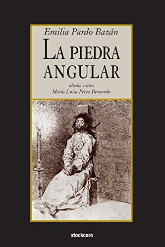 Beispielbild fr La piedra angular (Spanish Edition) zum Verkauf von Books From California